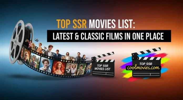 ssr-movies-list-1-1024x559 SSR Movies List: Complete Filmography and Details